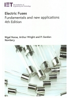 Electric Fuses Fundamentals and New Applications