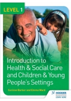 Introduction to Health & Social Care and Children & Young People’s Settings