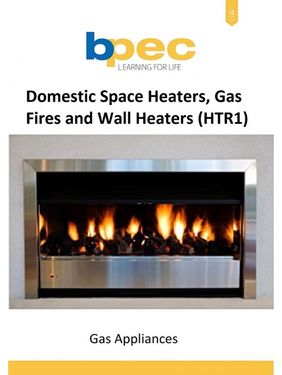 BPEC Domestic Space Heaters, Gas Fires and Wall Heaters (HTR1) (PDF)