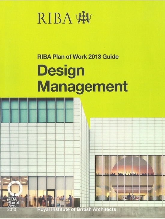 RIBA Plan of Work 2013 Guide Design Management (PDF)