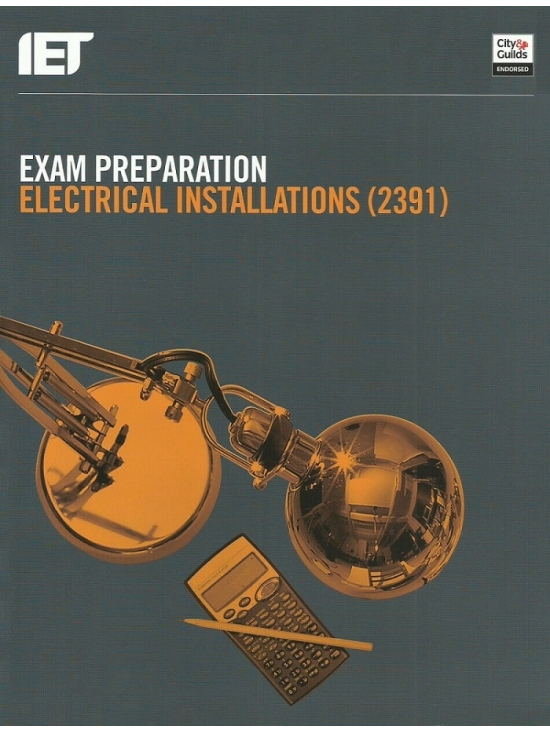 Exam Preparation Level 3 Award in Inspection and Testing Electrical Installations (2391) (PDF)