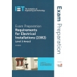 Exam Preparation: Requirements for Electrical Installations (2382) Level 3 Award