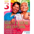 Health and Social Care Diploma Level 3 – Complete Study Guide
