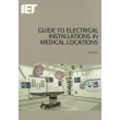 A Guide to Electrical Installations in Medical Locations