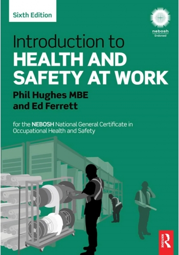 Introduction to Health and Safety at Work For the NEBOSH National General Certificate in Occupational Health and Safety (PDF) (PDF)