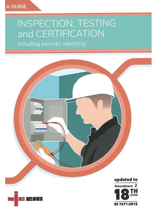 NICEIC Inspection, Testing and Certification to BS7671:2018+A2:2022 (PDF)
