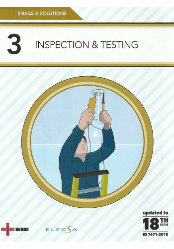 Snags & Solutions 3: Inspection & Testing | 18th Edition 2018 (PDF)