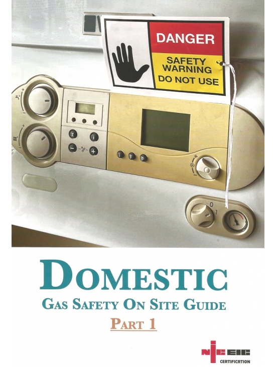 Domestic Gas Safety On Site Guide-Part 1 Updated Edition 2024 (PDF)
