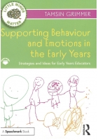 Supporting Behaviour and Emotions in the Early Years