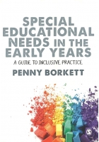 Special Educational Needs in the Early Years: A Guide to Inclusive Practice
