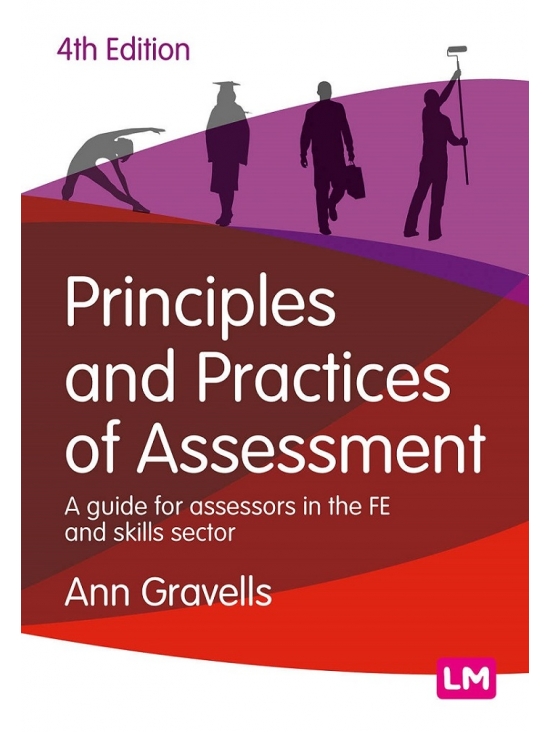 Principles and Practices of Assessment: A guide for assessors in the FE and skills sector (PDF)