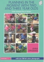 Planning in the Moment with Two and Three Year Olds