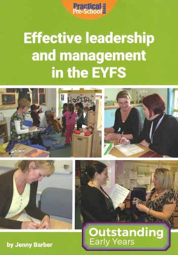 Effective leadership and management in the EYFS (PDF)