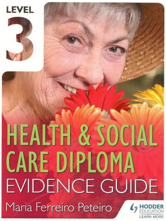 Level 3 Health and Social Care Diploma – Evidence Guide (PDF)