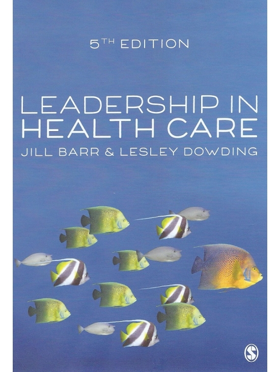 Leadership in Health Care, 5th Edition 2022 (PDF)