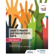 Level 2 Health and Social Care: Core – Wales
