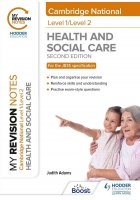 My Revision Notes: Cambridge National Level 1/2 Health and Social Care