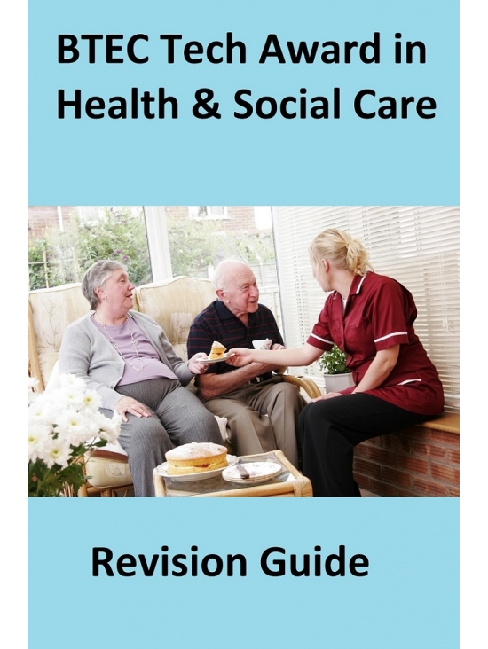 New BTEC Tech Award in Health & Social Care: Revision Guide (CGP BTEC Tech Awards) (PDF)