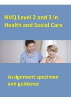 NVQ Level 2 & 3 Health and Social Care – Assignment Guidance and Samples