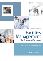 Facilities Management The Dynamics of Excellence