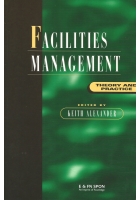 Facilities Management Theory and Practice
